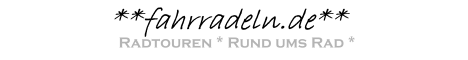 Radwandern Fahrradtipps: fahrradeln.de